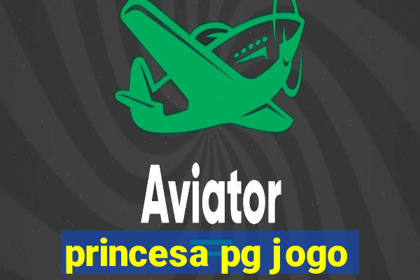 princesa pg jogo